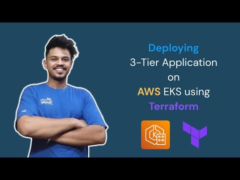 🚀 Deploy a 3-Tier App on AWS EKS using Terraform | Full DevOps Project (Step-by-Step)