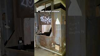 Animal Cremator in Abandoned Pet Hospital