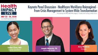 HealthIMPACT Presents: Healthcare Workforce Reimagined - From Crisis Management to System-Wide