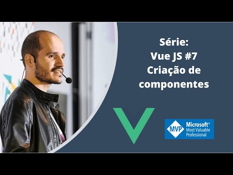 Série: Vue JS #7 - Criando componentes