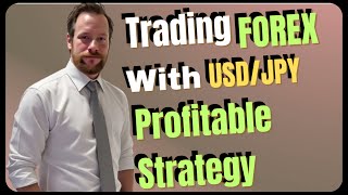 How To Trade USD/JPY in Forex with Profitable Strategy