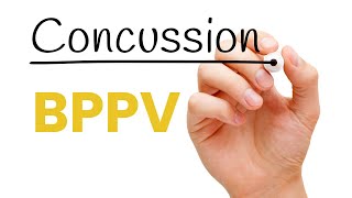 Dizziness After Concussion: BPPV Treatment Explained
