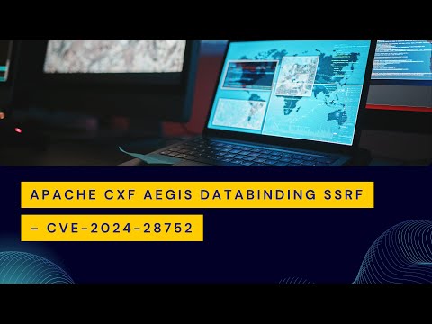 CVE-2024-28752 Apache CXF Aegis DataBinding SSRF Vulnerability Explained | #cve #poc #cybersecurity