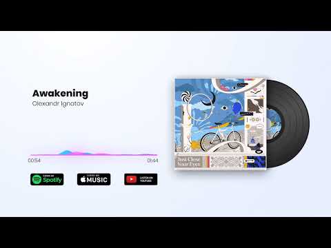 Olexandr Ignatov - Awakening (Official Audio)