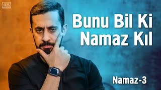 Bunu Bil Ki Namaz Kıl - Sabır - [Namaz 3] @Mehmedyildiz