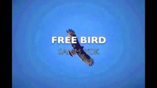 SANIMYOK - FREE BIRD (Official Audio)