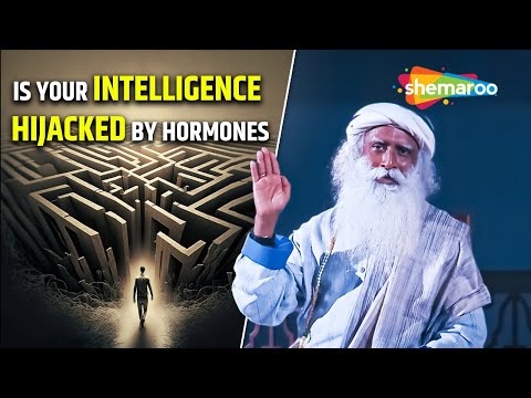 When Intelligence Hijacked By Hormones | Sadhguru On Sexual Desire