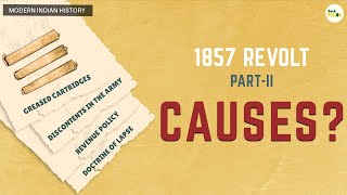1857 Revolt in India - Part 2: Causes | English | Sepoy Mutiny | Modern History of India