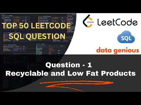 Q1. Recyclable and Low Fat Products ( 1757 )  | Leetcode SQL Top 50 Questions | SQL for beginner