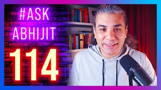 #AskAbhijit 114: Science, Physics, Technology, AI