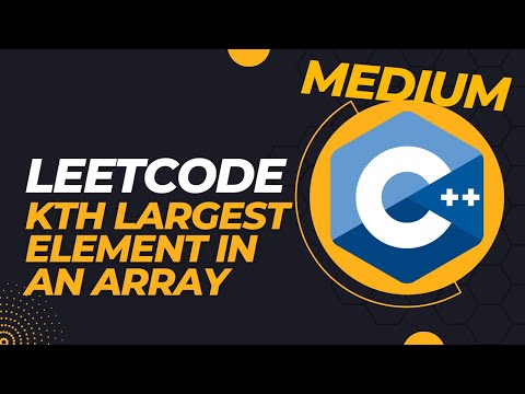 LeetCode - Kth Largest Element in an Array - C++