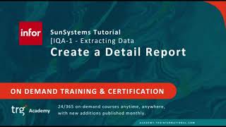 How to create a report using Detail Report function in Infor SunSystems Q&A on Excel