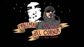 08-Malandro feat. Ariel Traidor - Emblemas del corner (Video Lirica)