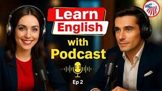 English Podcast For Learning English | Improve Your English Skills | Intermediate Level