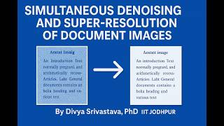 From blurry to brilliant Document Image Enhancement & Denoising. @IndianAcademyofSciences SCI Paper