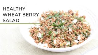 Wheat Berry Salad Recipe | Easy + Delicious