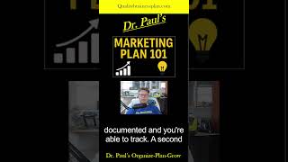 Does your business need a marketing plan? Dr. Paul's Organize-Plan-Grow Strategy