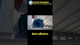 Decent Machinery Dust Collectors for Cleaner Air