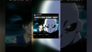 GOKU'S TRUE FRIEND "JIREN" #dbz