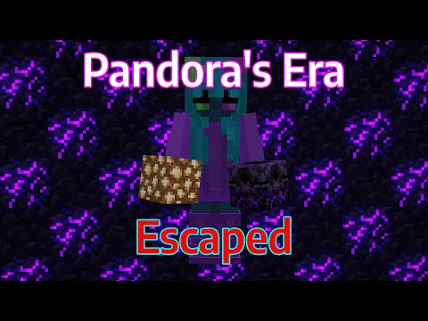 Pandora's Era Escaped