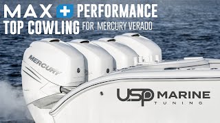 MAX+ Performance Top Cowling for Mercury Verado | Overview