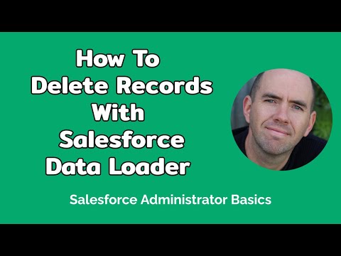 How To Delete Salesforce Records With Data Loader (2 mins)