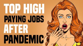 Top Highest Paying Jobs After Pandemic