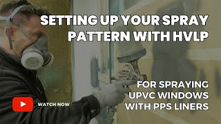 How to set your spray pattern using the QTech 5 Stage HVLP with the 3M PPS liner system