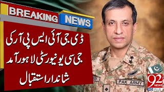 Grand Reception For DG ISPR At Government College University Lahore | Breaking News | 92NewsHD