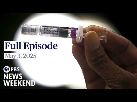 PBS News Weekend full episode, May 3, 2025