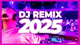 DJ REMIX 2025 - Remixes & Mashups of Popular Songs 2025 | DJ Remix Song Club Music DJ Disco Mix 2024