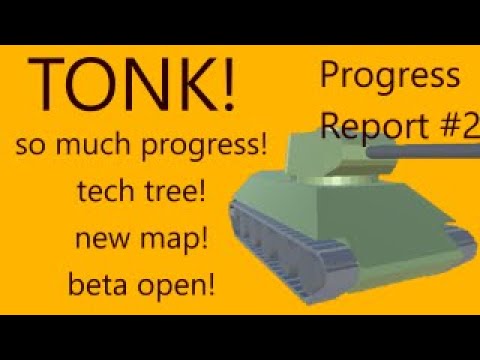 TONK progress #2