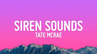 Tate McRae - Siren sounds (Lyrics)