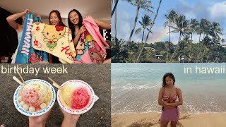 a week in hawaii! ‧₊˚❀༉‧₊˚. bday w besties, fave things to do