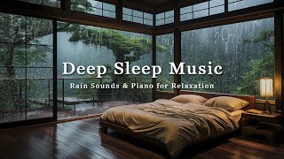 Relaxing Sleep Music + Insomnia | Peaceful Piano & Rain Sounds, Deep Sleep Music, Stress Relief