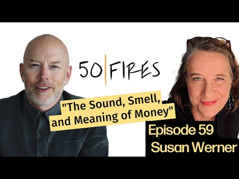 The Sound, Smell, and Meaning of Money with Susan Werner