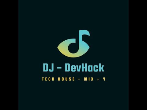 Tech House - Mix - 4