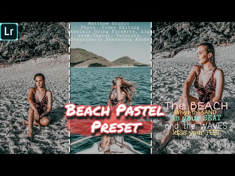 Beach Pastel Preset  |Lightroom Adobe Preset Tutorials | Free Preset In DNG |Mobile Lightroom Preset