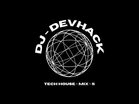 Tech House - Mix - 5