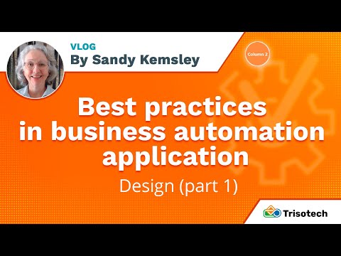Best practices in business automation application development - Design (Part 1)