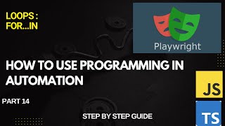 Playwright Automation: Loop Through Object with for...in and Fill Form Dynamically
