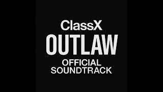 ClassX – Rebirth (Official Audio)