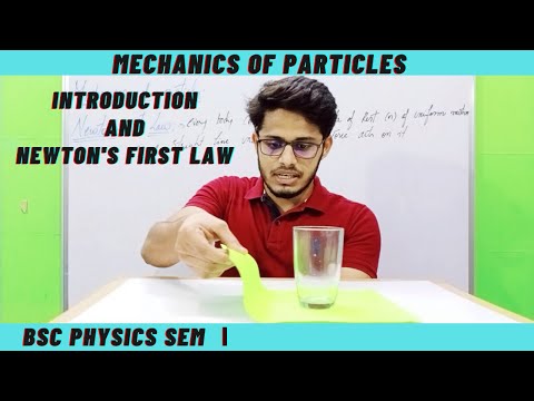 Lecture (1) | Introduction, Newton's First Law | In Hindi | B.Sc. Physics Sem-Ⅰ