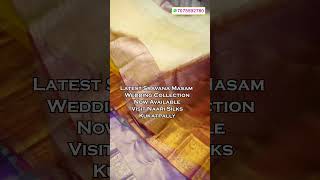 Latest kanchi pattu wedding collections Sravana Masam Collection #naarisilks #pattusarees #sarees