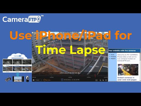 Use iPhone/iPad for Time-Lapse Recording; Timelapse for building construction; Publish camera online