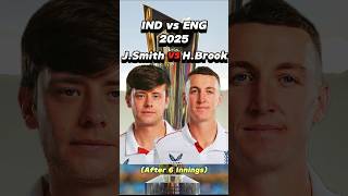 Jamie Smith vs Harry Brook in Ind vs Eng Test Series 2025🔥