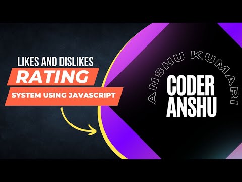 likes and dislike button using DOM| DOM- Document Object Module| Coder Anshu