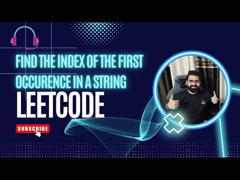 Find the Index of the First Occurrence in a String Leetcode Java | Hindi