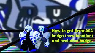 How to get Error404 and Evolution badge Speedster Sandbox