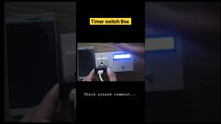 Arduino Timer Switch Box #shorts #timerswitch #arduinoproject #arduinoproject #techathome #circuit